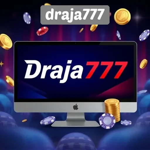 Draja777 sebagai Pilihan Utama untuk Pecinta Game Online